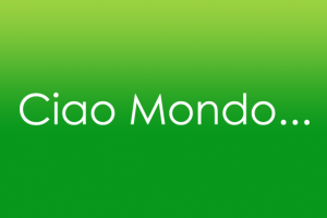 Ciao Mondo